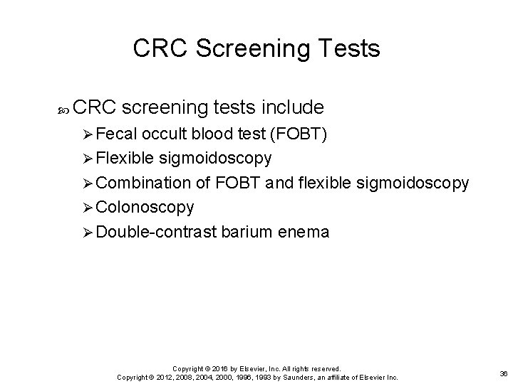 CRC Screening Tests CRC screening tests include Ø Fecal occult blood test (FOBT) Ø