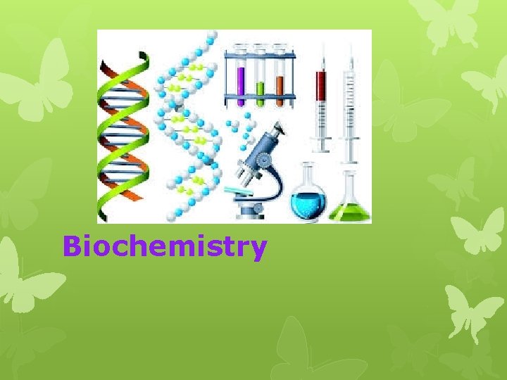 Biochemistry 