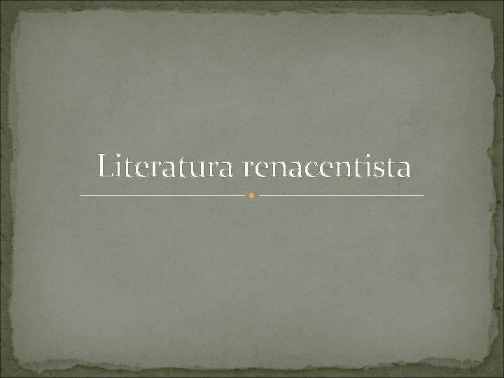 Literatura renacentista 
