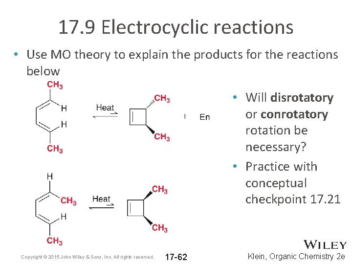 17. 9 Electrocyclic reactions • Use MO theory to explain the products for the