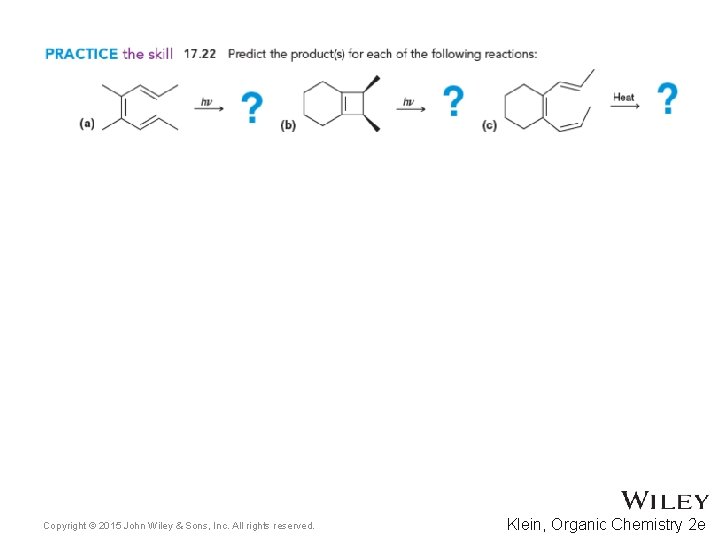 Copyright © 2015 John Wiley & Sons, Inc. All rights reserved. Klein, Organic Chemistry