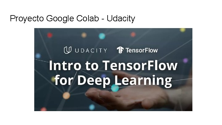 Proyecto Google Colab - Udacity 