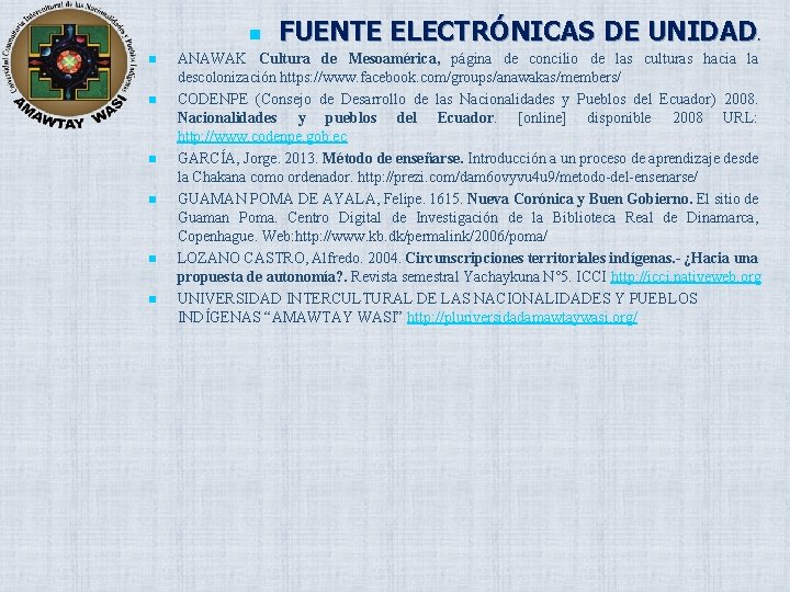 n n n n FUENTE ELECTRÓNICAS DE UNIDAD. ANAWAK Cultura de Mesoamérica, página de