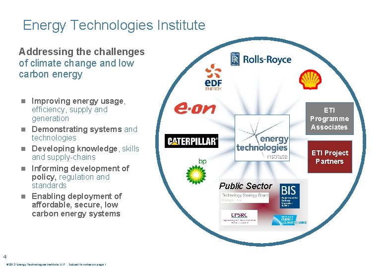 Energy Technologies Institute Addressing the challenges of climate change and low carbon energy n