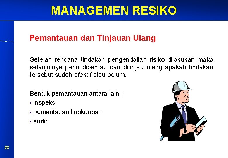 MANAGEMEN RESIKO MANAJEMEN RESIKO DALAM KESELAMATAN PASIEN DAN