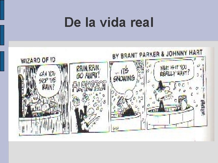 De la vida real 