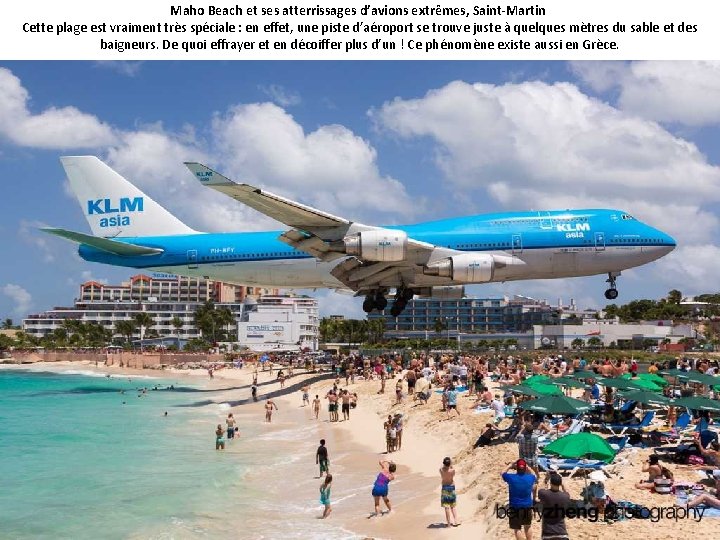 Maho Beach et ses atterrissages d’avions extrêmes, Saint-Martin Cette plage est vraiment très spéciale