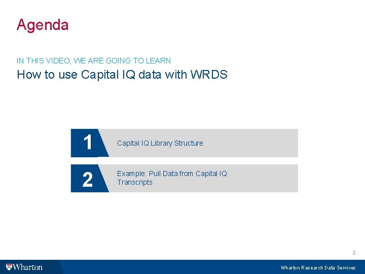 Agenda IN THIS VIDEO, WE ARE GOING TO LEARN How to use Capital IQ