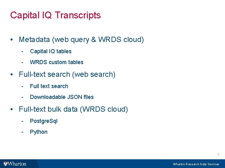 Capital IQ Transcripts • Metadata (web query & WRDS cloud) - Capital IQ tables