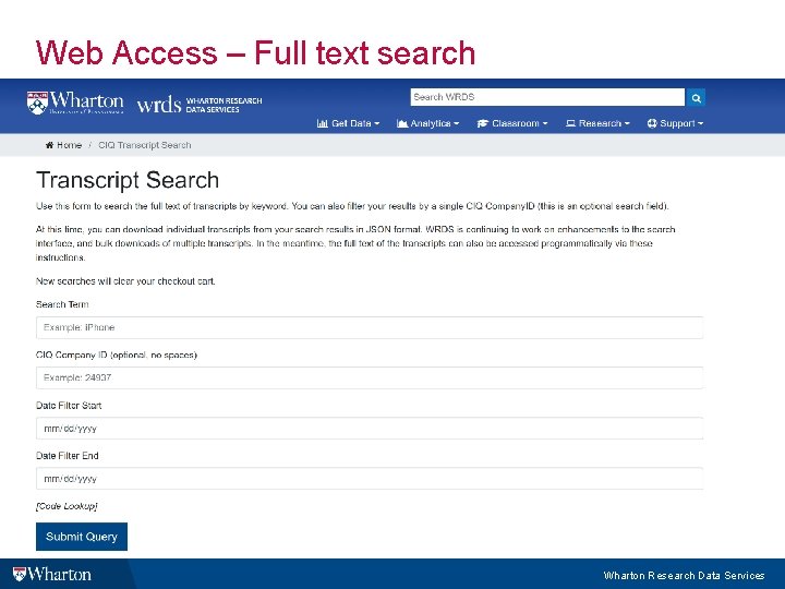 Web Access – Full text search 9 Wharton Research Data Services 