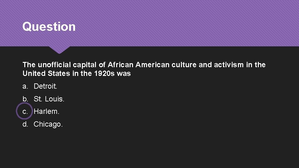 Chapter 10 Roaring Twenties Section 2 Harlem Renaissance