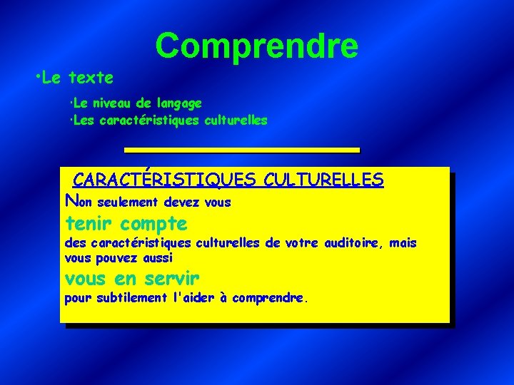  • Le texte Comprendre Le niveau de langage Les caractéristiques culturelles CARACTÉRISTIQUES CULTURELLES