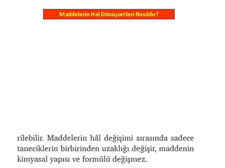 Maddelerin Hal Dönüşümleri Nasıldır? 