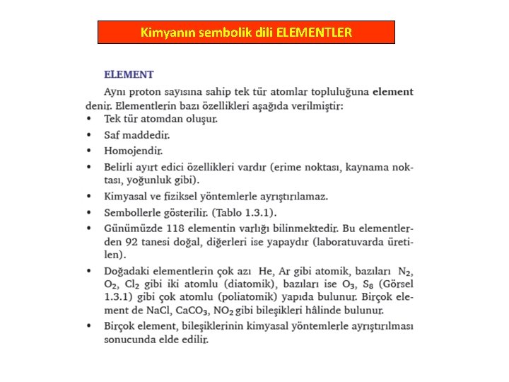 Kimyanın sembolik dili ELEMENTLER 