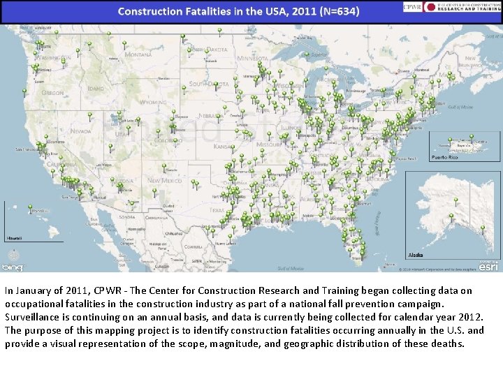 In January of 2011, CPWR - The Center for Construction Research and Training began