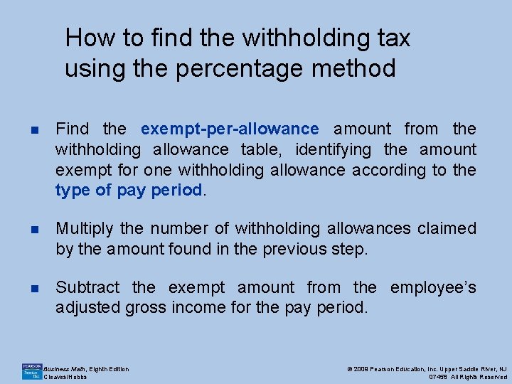 How to find the withholding tax using the percentage method n Find the exempt-per-allowance