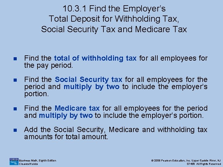 10. 3. 1 Find the Employer’s Total Deposit for Withholding Tax, Social Security Tax