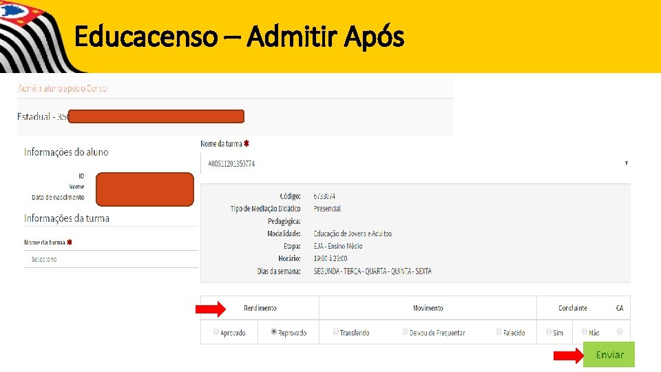 Educacenso – Admitir Após 