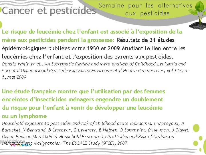 Cancer et pesticides Le risque de leucémie chez l’enfant est associé à l’exposition de