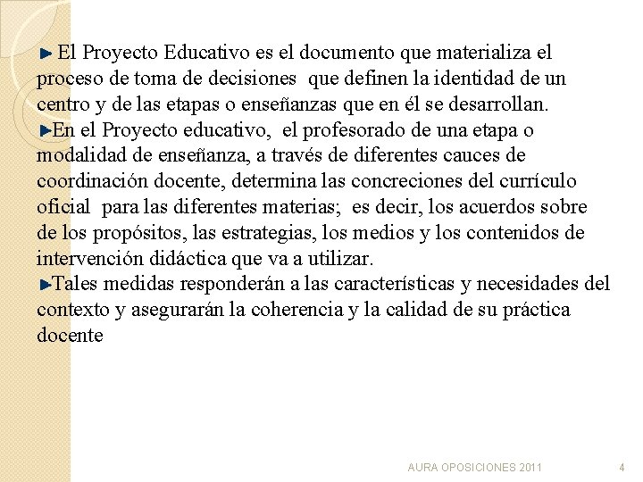 El Proyecto Educativo es el documento que materializa el proceso de toma de El Proyecto Educativo es el documento que materializa el proceso de toma de