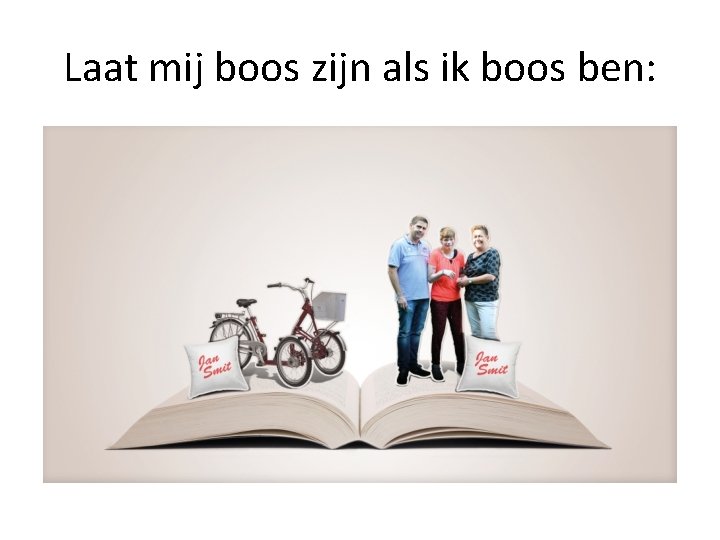 Laat mij boos zijn als ik boos ben: 