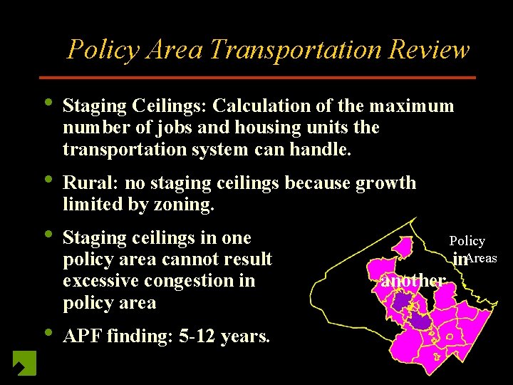Policy Area Transportation Review • Staging Ceilings: Calculation of the maximum number of jobs