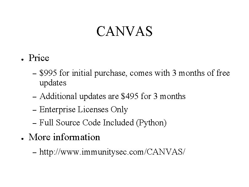 CANVAS ● ● Price – $995 for initial purchase, comes with 3 months of