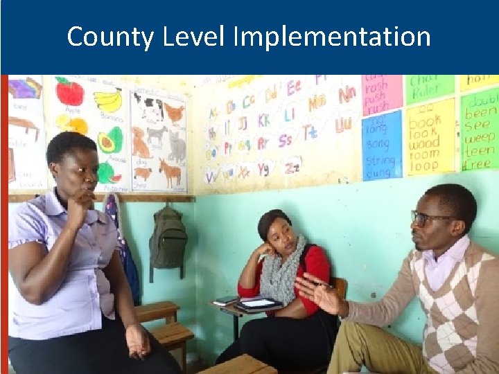 County Level Implementation 