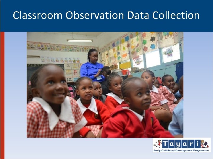 Classroom Observation Data Collection 