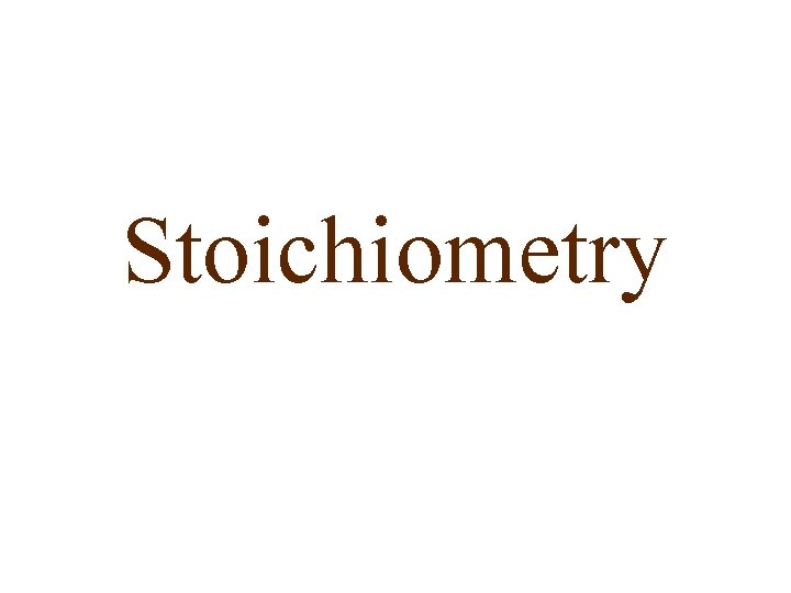 Stoichiometry 