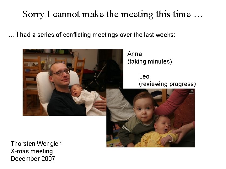 Sorry I cannot make the meeting this time … … I had a series