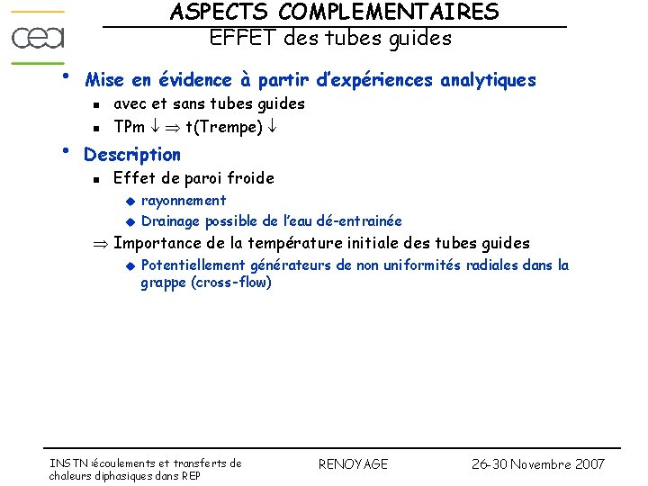 ASPECTS COMPLEMENTAIRES EFFET des tubes guides • Mise en évidence à partir d’expériences analytiques