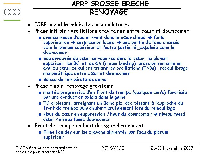 APRP GROSSE BRECHE RENOYAGE n n ISBP prend le relais des accumulateurs Phase initiale