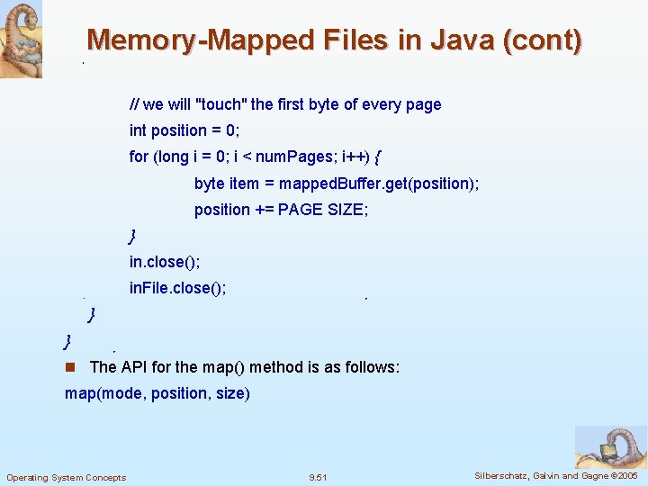 Memory-Mapped Files in Java (cont) // we will "touch" the first byte of every