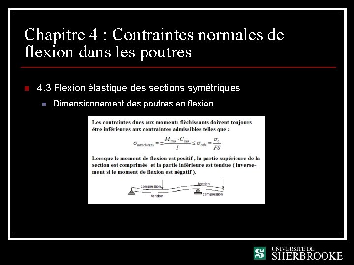 Chapitre 4 : Contraintes normales de flexion dans les poutres n 4. 3 Flexion