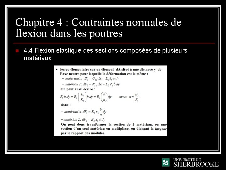 Chapitre 4 : Contraintes normales de flexion dans les poutres n 4. 4 Flexion