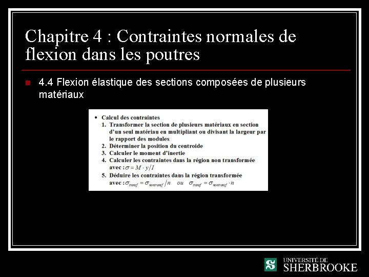 Chapitre 4 : Contraintes normales de flexion dans les poutres n 4. 4 Flexion