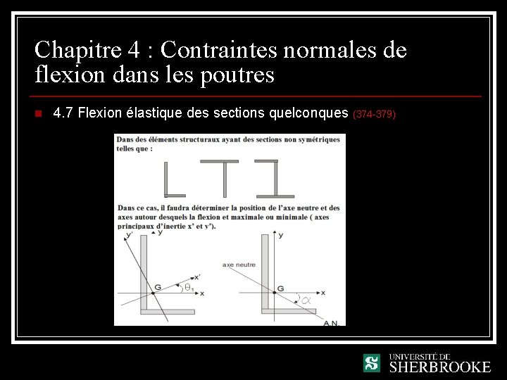 Chapitre 4 : Contraintes normales de flexion dans les poutres n 4. 7 Flexion