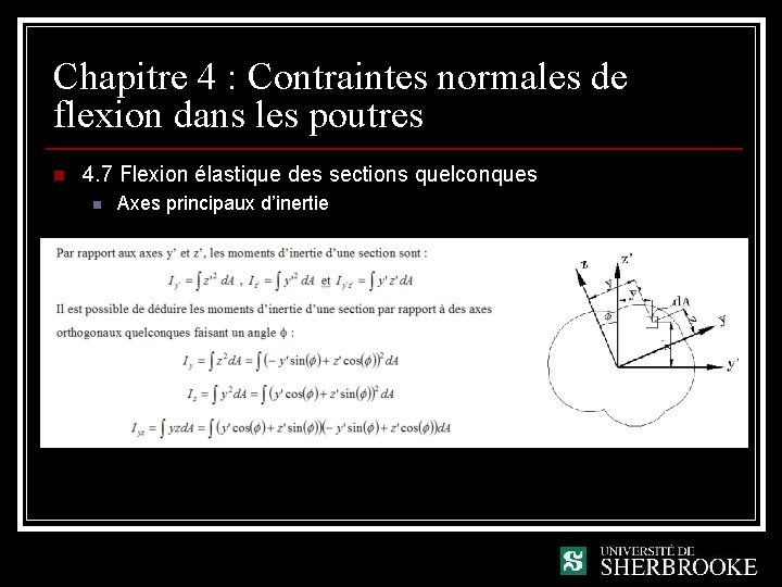 Chapitre 4 : Contraintes normales de flexion dans les poutres n 4. 7 Flexion