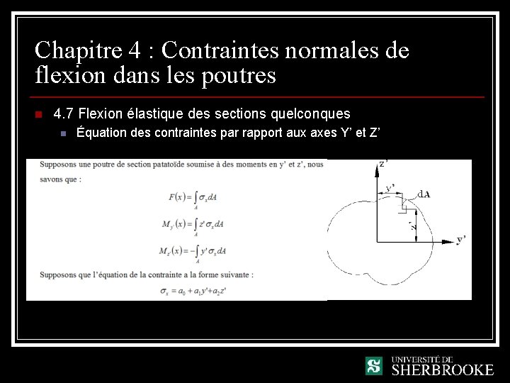 Chapitre 4 : Contraintes normales de flexion dans les poutres n 4. 7 Flexion