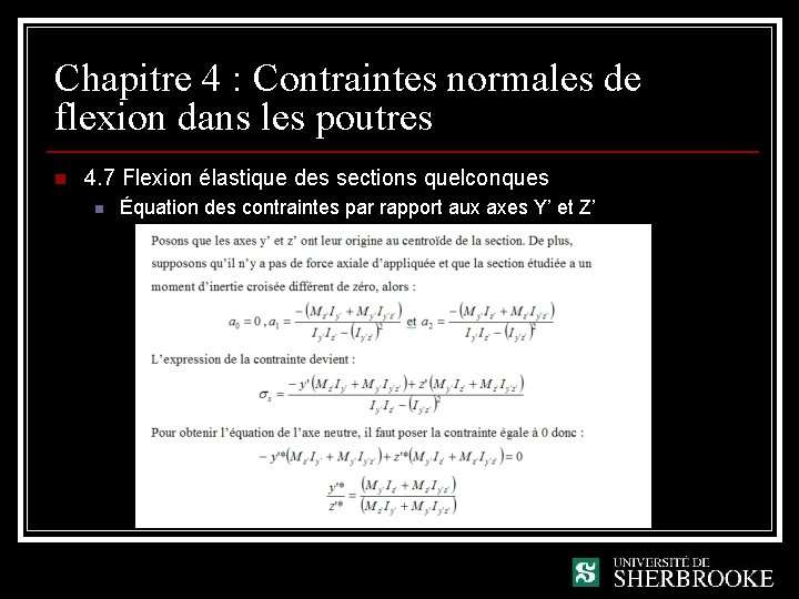 Chapitre 4 : Contraintes normales de flexion dans les poutres n 4. 7 Flexion