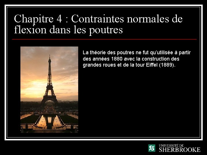 Chapitre 4 : Contraintes normales de flexion dans les poutres La théorie des poutres