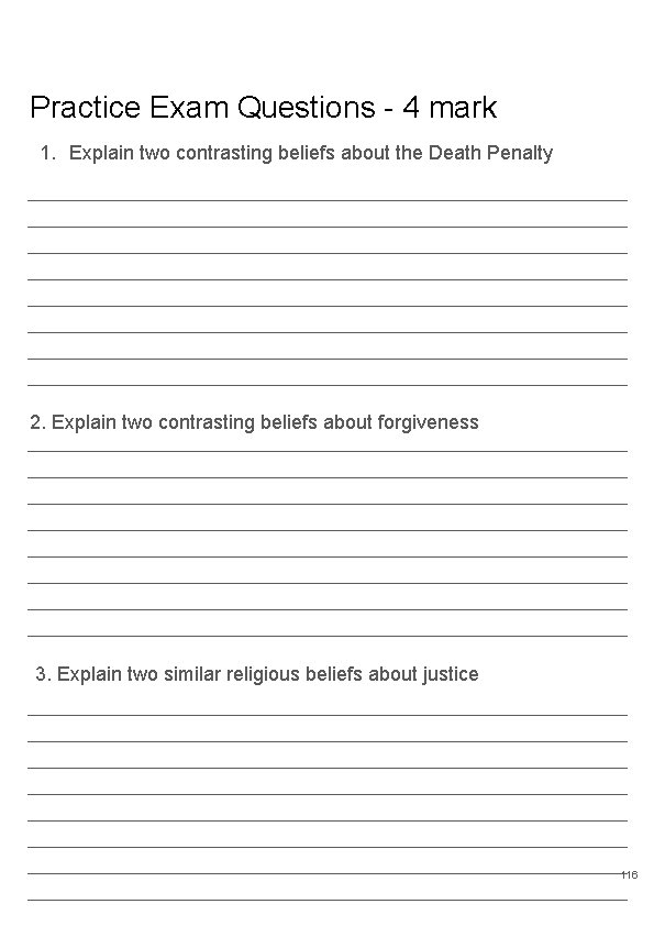 Practice Exam Questions - 4 mark 1. Explain two contrasting beliefs about the Death