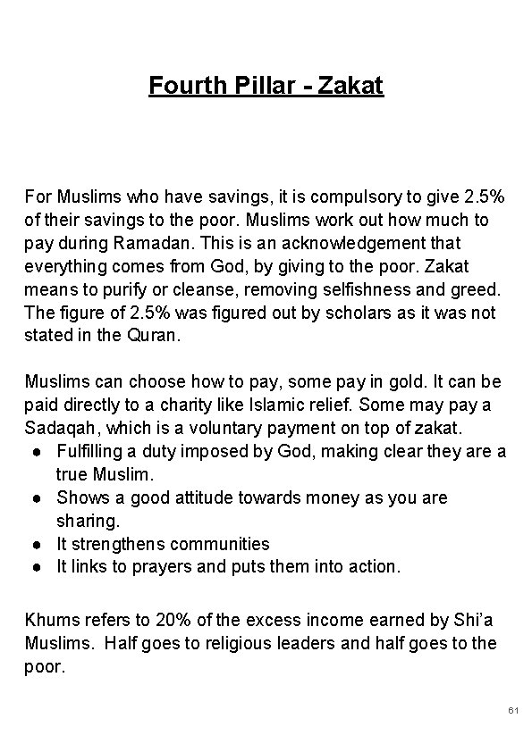 Fourth Pillar - Zakat For Muslims who have savings, it is compulsory to give