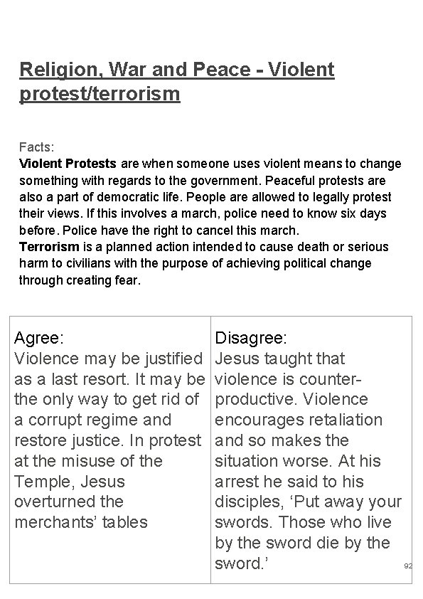 Religion, War and Peace - Violent protest/terrorism Facts: Violent Protests are when someone uses