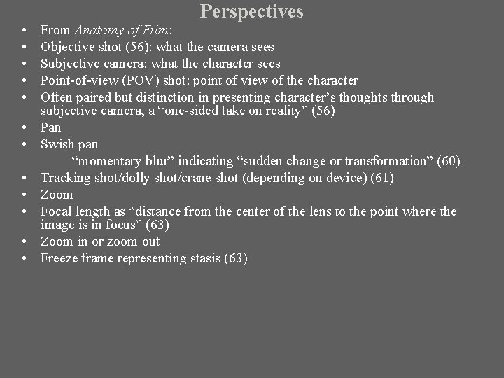  • • • Perspectives From Anatomy of Film: Objective shot (56): what the