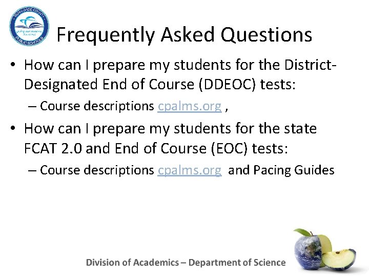 Frequently Asked Questions • How can I prepare my students for the District. Designated