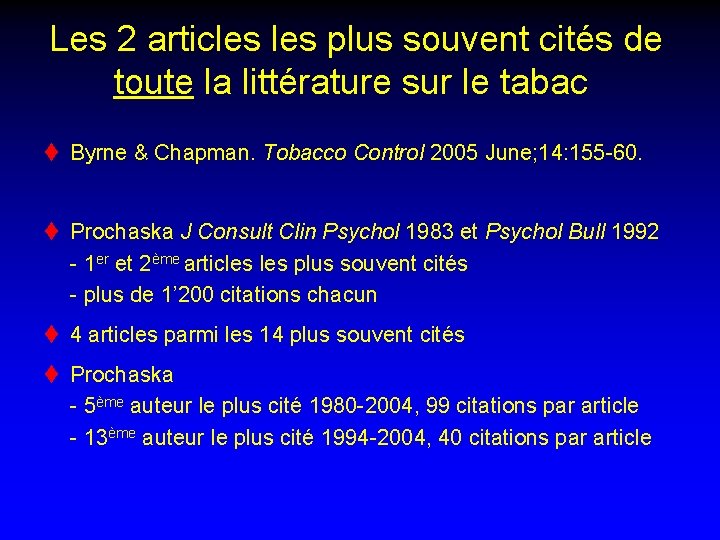 Les 2 articles plus souvent cités de toute la littérature sur le tabac t