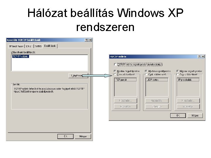 Hálózat beállítás Windows XP rendszeren 