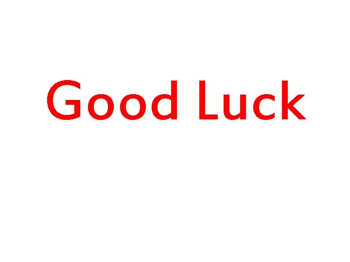 Good Luck 